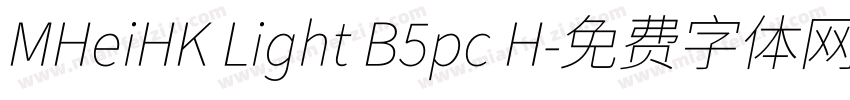MHeiHK Light B5pc H字体转换